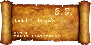 Bankós Dezső névjegykártya